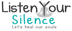 Listen Your Silence
